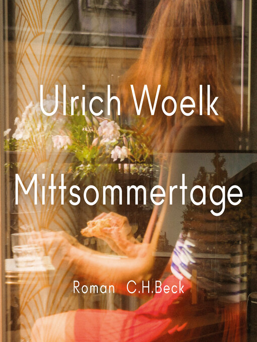 Title details for Mittsommertage by Ulrich Woelk - Wait list